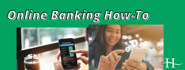Online Banking How-To